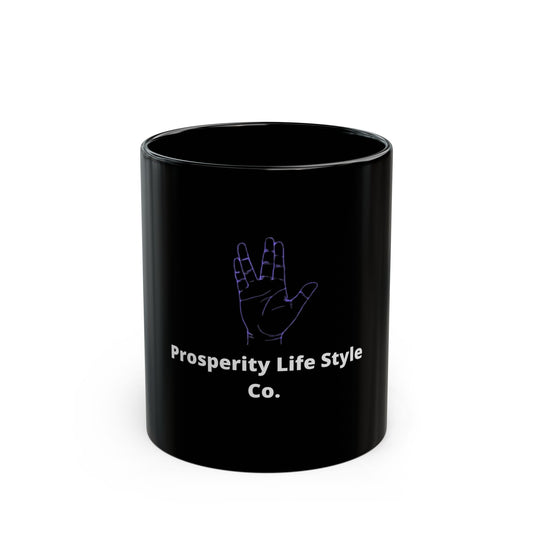 Prosperity Black Mug | Perfect for tik tok live morning coffee!